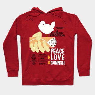 Peace Love & Cannoli Funny Cannoli Lover Gift Hoodie